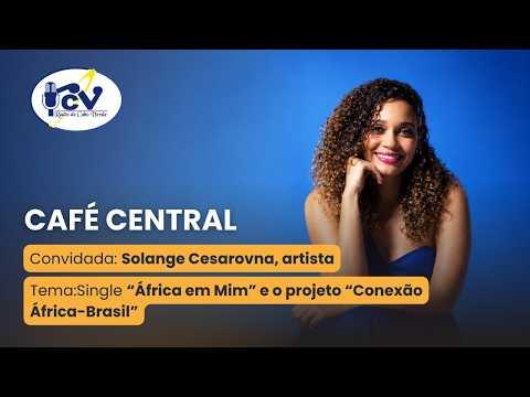 Café Central RCV com o jornalista Orlando Lima - 30 setembro 2026