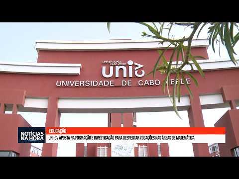 Uni-CV aposta na formação e investigação para despertar vocações nas áreas de Matemática.