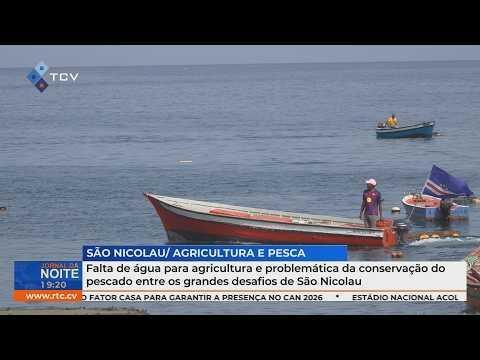 Desafios da Água em São Nicolau: Agricultura e Conservação do Pescado