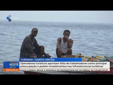 Santo Antão: Operadores turísticos apontam falta de trabalhadores e pedem mais investimento