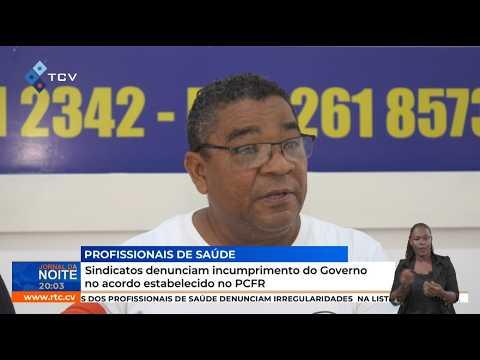 Profissionais de Saúde: Sindicatos denunciam incumprimento do Governo no acordo estabelecido no PCFR