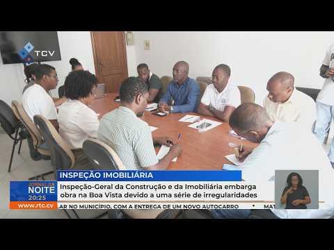 Inspeção-Geral embarga obra na Boa Vista devido a várias irregularidades