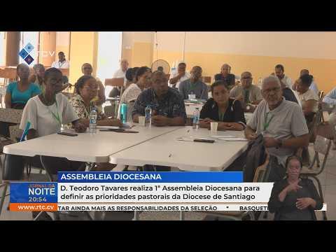 D. Teodoro Tavares Convoca 1.ª Assembleia Diocesana em Santiago