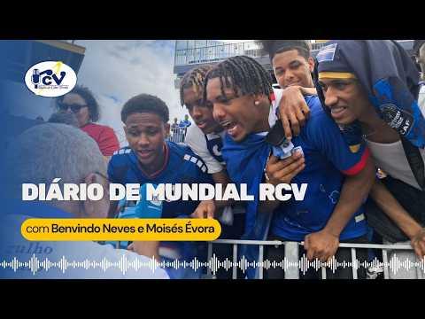 Diário de Mundial RCV com os jornalistas Benvindo Neves e Moisés Évora - 08 de Junho 2026
