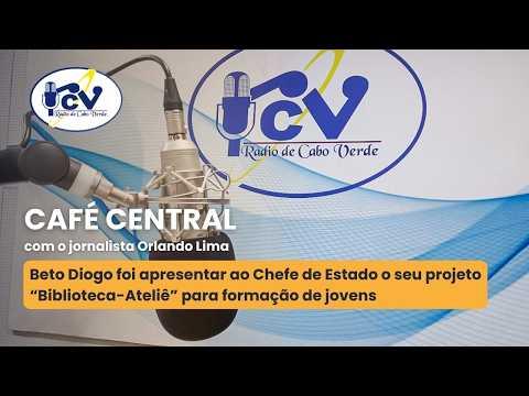 Cafe Central RCV: Beto Diogo foi apresentar ao Chefe de Estado o seu projeto “Biblioteca-Ateliê”