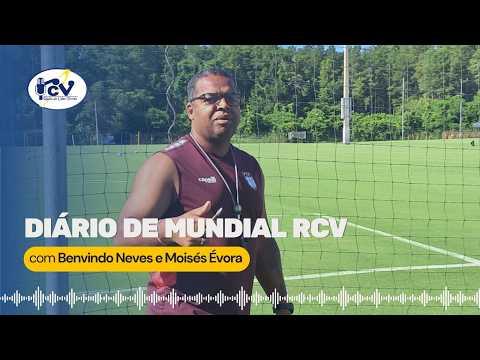 Diário de Mundial RCV com Benvindo Neves e Moisés Évora - 17 de Junho 2026