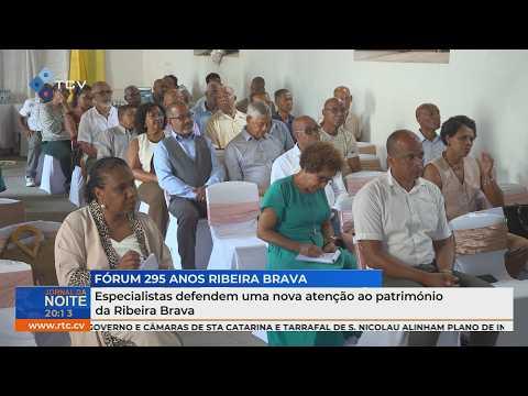 Especialistas defendem nova atenção ao património da Ribeira Brava em fórum sobre o seu futuro
