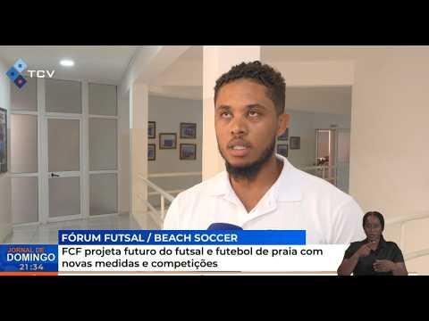 FCF projeta futuro do futsal e futebol de praia com novas medidas ecompetições