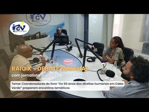 Raio X - Debate Semanal RCV com o jornalista Júlio Martins