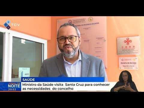 Ministro da Saúde visita Santa Cruz para conhecer as necessidades do concelho