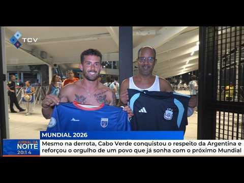 Cabo Verde conquistou o respeito da Argentina e reforçou o orgulho de um povo que já sonha