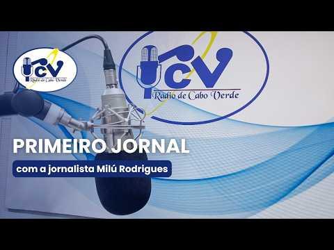 Primeiro Jornal RCV com a jornalista Milú Rodrigues - 16 Junho 2026