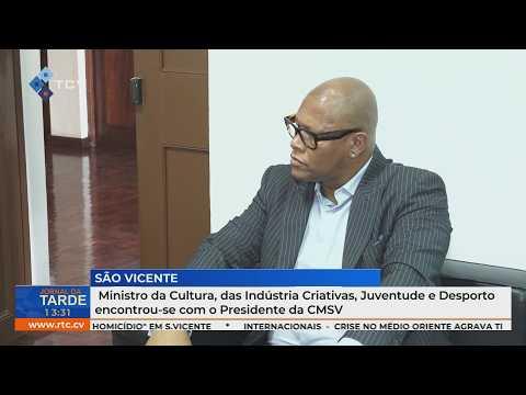 Ministro da Cultura reúne-se com Presidente da CMSV