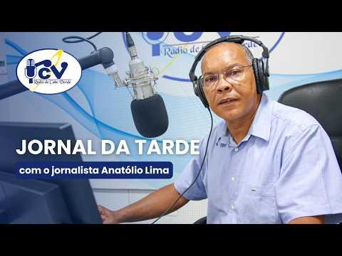 Jornal da Tarde RCV com o jornalista Anatólio Lima - 27 Março de 2026