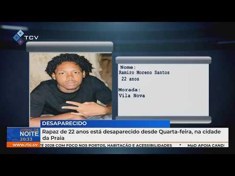 Rapaz de 22 anos está desaparecido desde Quarta-feira, na cidade da Praia