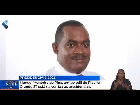 Manuel de Pina, antigo edil de Ribeira Grande Santiago está na corrida às presidenciais de 2026