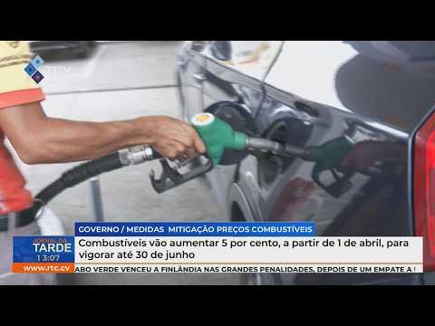 Combustíveis vão aumentar 5 por cento, a partir de 1 de abril, para vigorar até 30 de junho