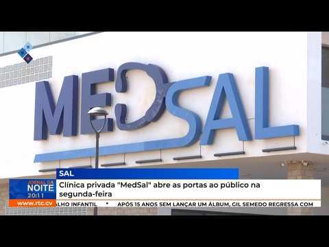 Clínica Privada 'MedSal' Abre ao Público na Segunda-Feira