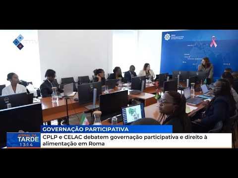 CPLP e CELAC debatem governação participativa e direito à alimentação em Roma