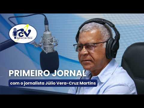 Primeiro Jornal RCV com o jornalista Júlio Vera-Cruz Martins - 29 Outubro 2026
