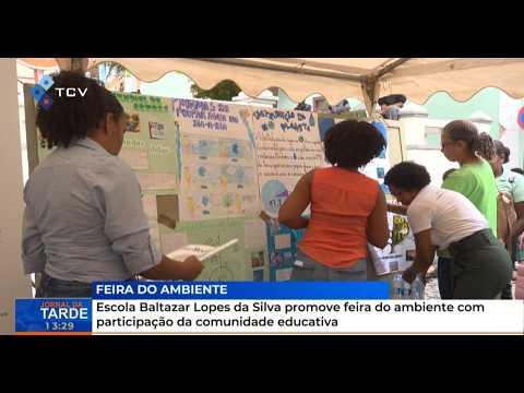 Escola Baltazar Lopes da Silva promove feira do ambiente com participação da comunidade educativa