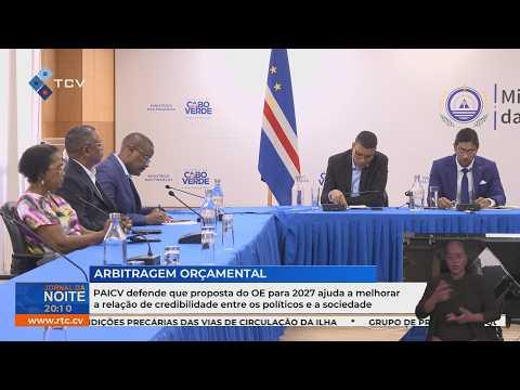 PAICV vê OE 2027 como reforço da credibilidade; MpD tem dúvidas, mas mantém abertura ao debate