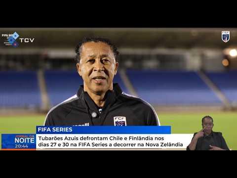 Tubarões Azuis defrontam Chile e Finlândia de 27 e 30 na FIFA Series a decorrer na Nova Zelândia