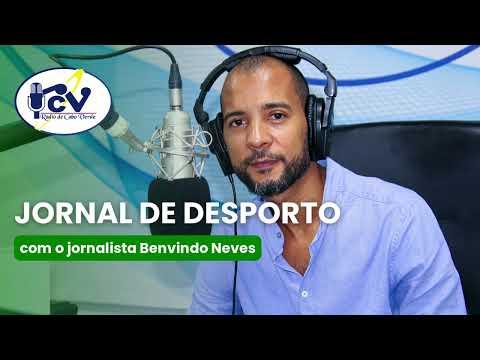 Jornal de Desport RCV com o jornalista Benvindo Neves - 29 outubro 2026
