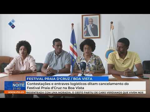 Contestação e entraves logísticos ditam cancelamento do Festival Praia d'Cruz na Boa Vista