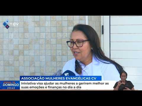 Associação Mulheres Evangélicas CV promove conferência sobre "mulher virtuosa em tempos de crise"