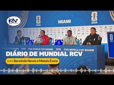 Diário de Mundial RCV com Benvindo Neves e Moisés Évora