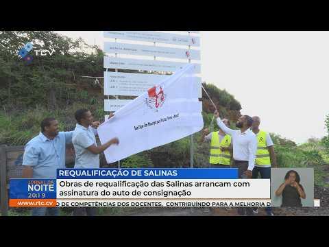 Obras de requalificação das Salinas arrancam com assinatura do auto de consignação