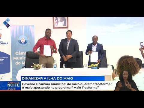 Governo e câmara municipal do maio querem transformar o maio apostando no programa “ Maio Trasforma”
