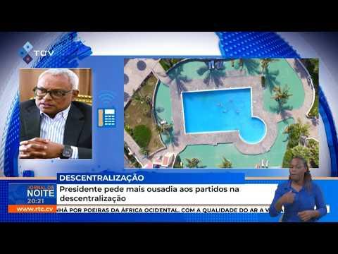 Presidente da República pede mais ousadia na descentralização
