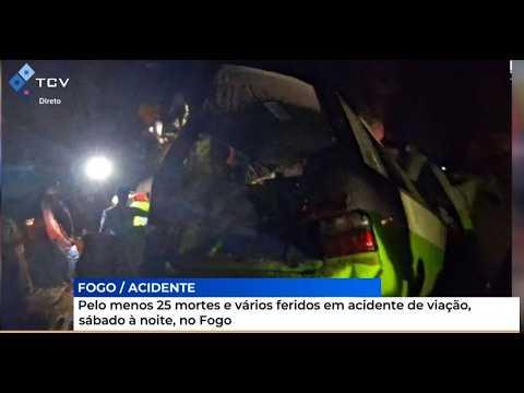 Pelo menos 25 mortes e vários feridos em acidente de viação, sábado à noite, no Fogo