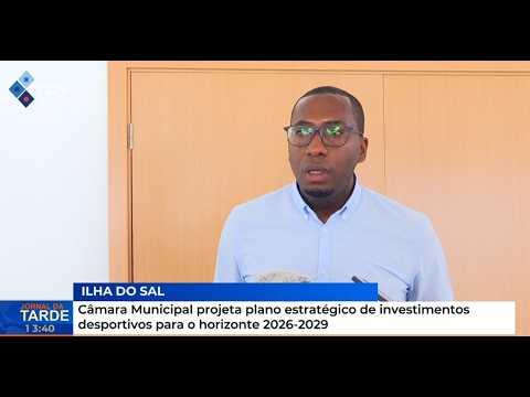 CM do Sal projeta plano de investimentos desportivos 2026-2029