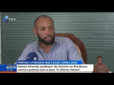 Nelson Miranda, professor de História na ilha Brava, vence o prémio com a obra "O Último Veleiro"