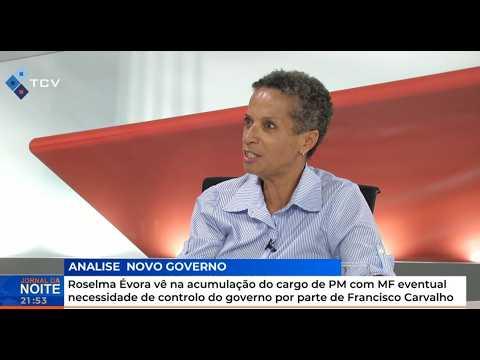 Roselma Évora vê na acumulação do cargo de PM com MF eventual necessidade de controlo do governo