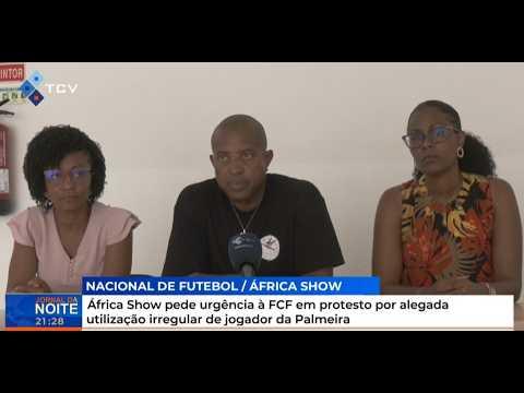 África Show exige ação urgente da FCF por uso irregular de jogador