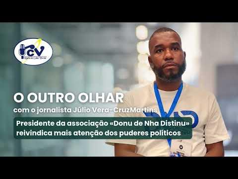 Presidente da Associação «Donu de Nha Distinu» Pede Mais Atenção dos Poderes Políticos