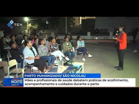 São Nicolau debate acolhimento e cuidados durante o parto