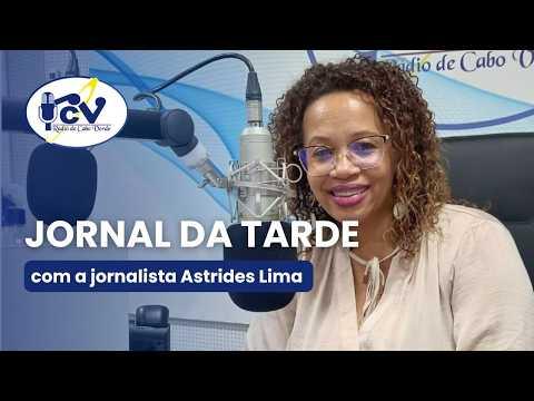 Jornal da Tarde RCV com a jornalista Astrides Lima - 08 agosto 2026
