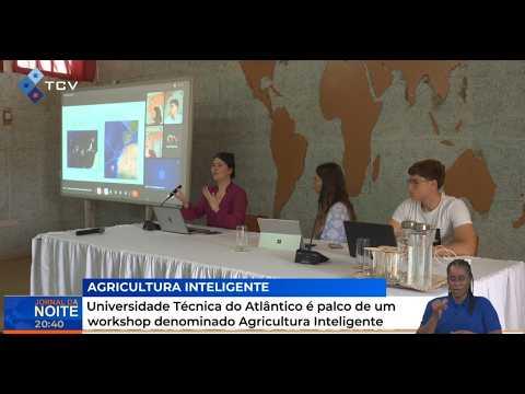 Universidade Técnica do Atlântico é palco de um workshop denominado Agricultura Inteligente