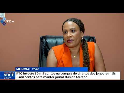 RTC Investe 35 Mil Contos para Transmitir Jogos do Mundial FIFA 2026
