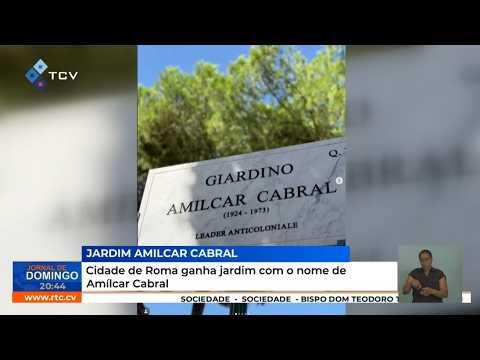 Cidade de Roma ganha jardim com o nome de Amílcar Cabral