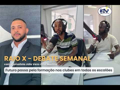 Desporto – Futuro passa pela formação nos clubes em todos os escalões | Raio-X Debate Semanal