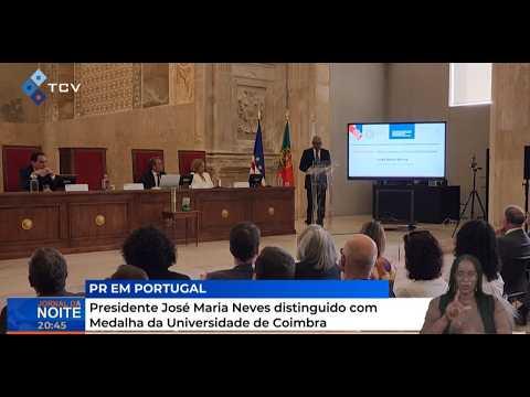 Presidente José Maria Neves distinguido com Medalha da Universidade de Coimbra