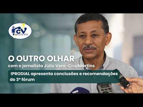 OUTRO OLHAR RCV: IPRODIAL apresenta conclusões e recomendações do 3º fórum