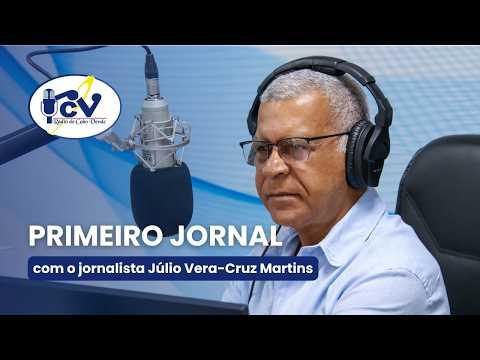 Primeiro Jornal RCV com o jornalista Júlio Vera Cruz Martins - 08 Abril 2026