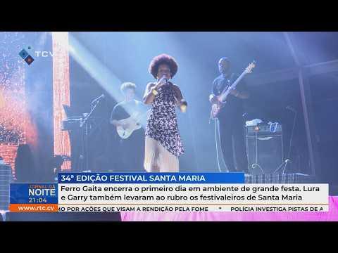 Ferro Gaita encerra 1.º dia em festa no Festival de Santa Maria, após atuações de Lura e Garri